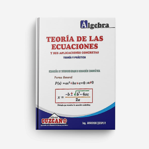 Álgebra - Cuzcano/Temas Selectos - Teoria das Equações e suas Aplicações Concretas