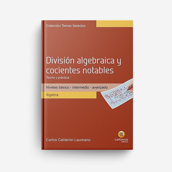 Álgebra - Lumbreras/Temas Selectos - Divisão Algébrica e Cocientes Notáveis