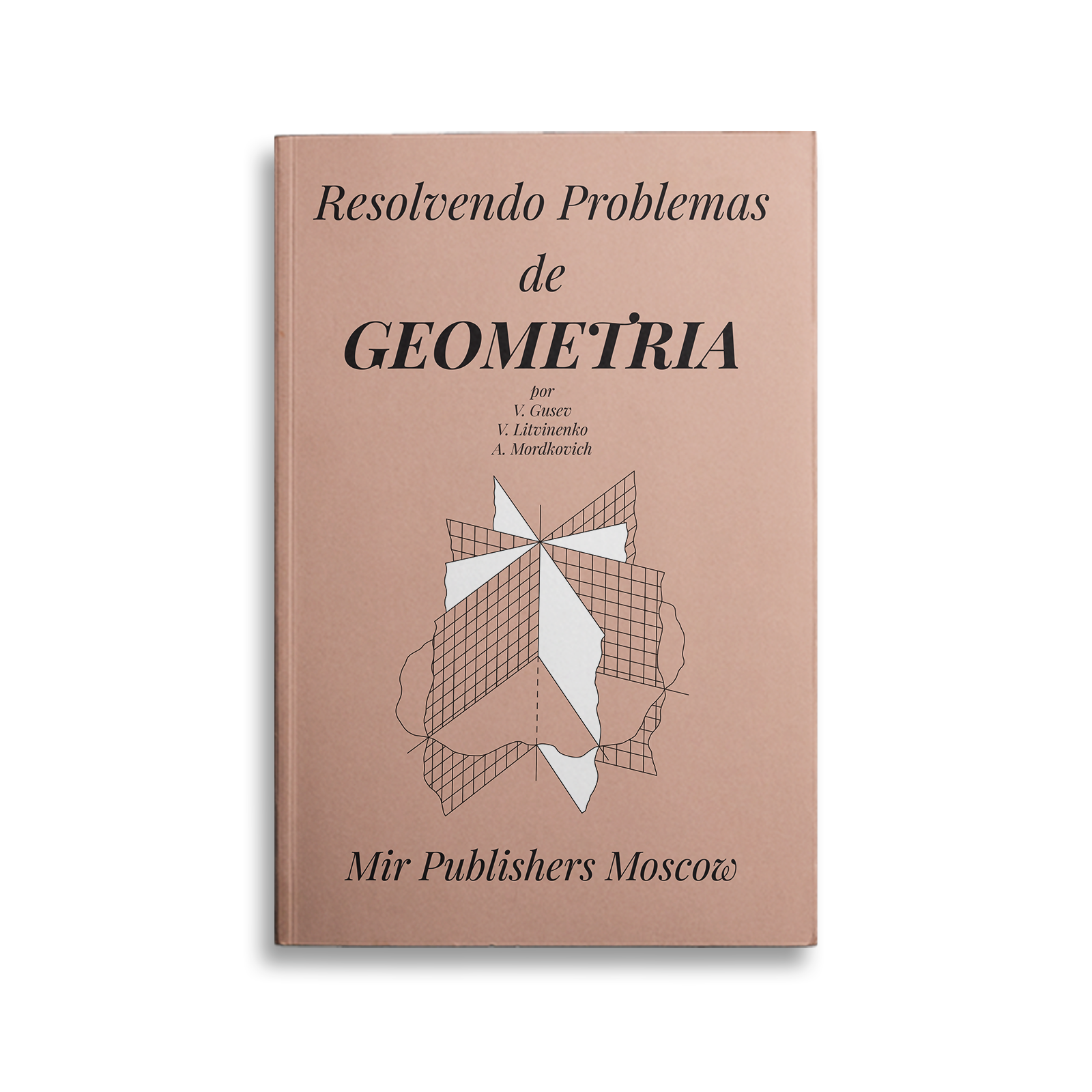 Resolvendo Problemas de Geometria | Mir Moscow