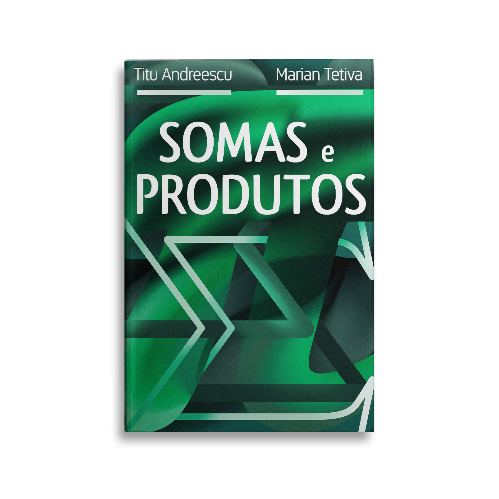 Somas e Produtos | Titu Andreescu