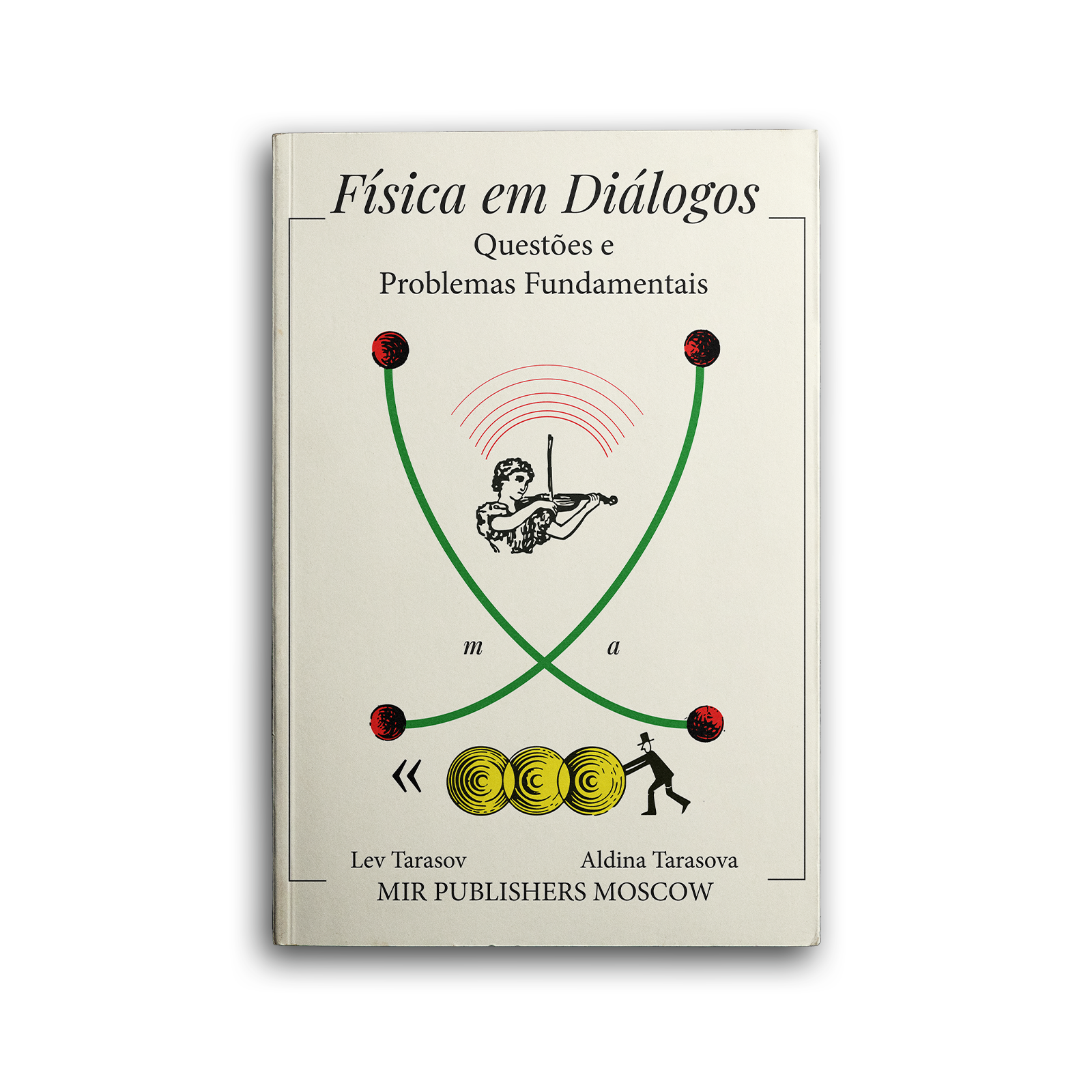 Física em Diálogos: Questões e Problemas Fundamentais