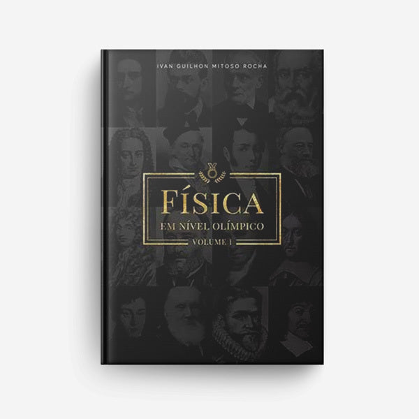 Física em Nível Olímpico | Volume I
