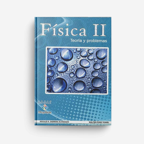 Física - Megabyte/Teoria Y Problemas - Vol II