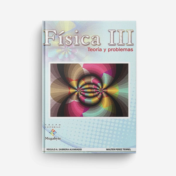 Física - Megabyte/Teoria Y Problemas - Vol III