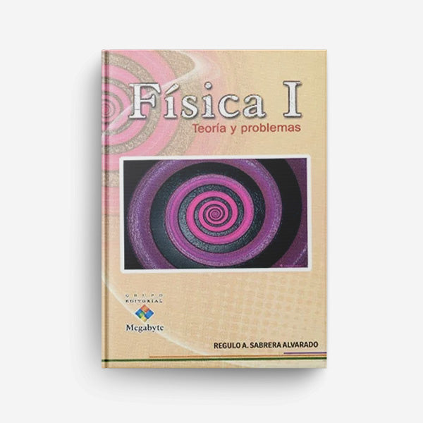Física - Megabyte/Teoria Y Problemas - Vol I