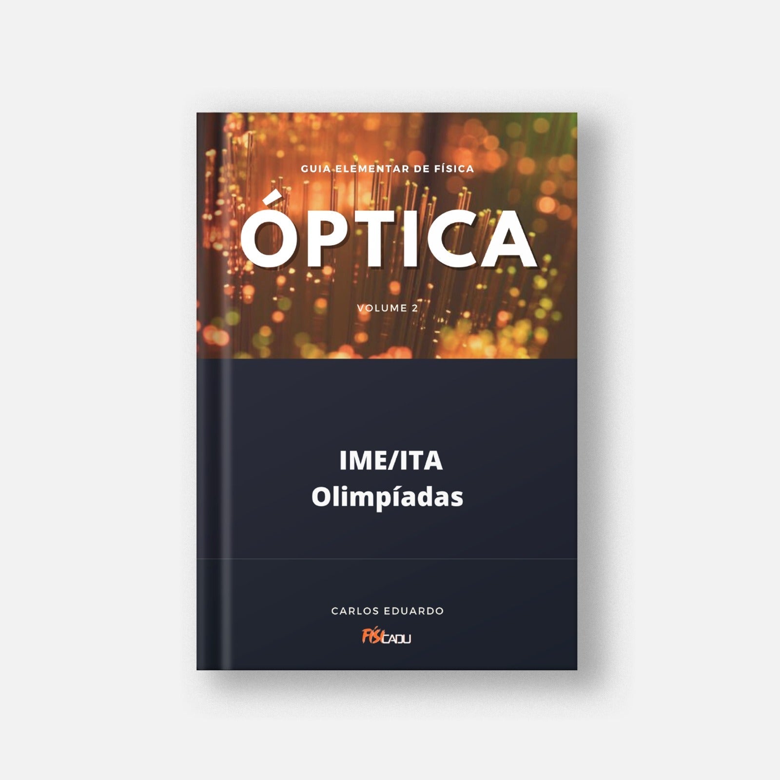 Guia Elementar de Física | Óptica